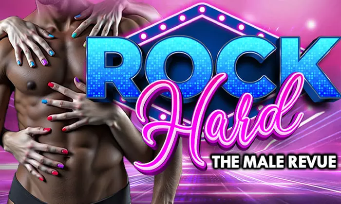 Rock Hard – The Ultimate Male Revue in Las Vegas (Through December 27) - Primary Image