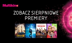Bilety na dowolny film 2D/3D w kinach sieci Multikino Bilety na dowolny film 2D/3D w kinach sieci Multikino