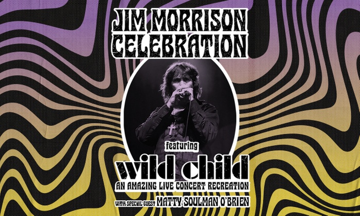 Wild Child - Tribute to The Doors - Up to 36% Off