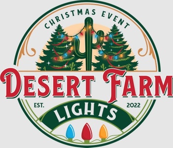 Two Tickets to Desert Farm Lights – Valid Nov 24 - The Desert Farm Lights