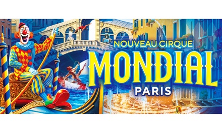 1 place pour le Cirque Mondial à Paris - Carré Or : 23 novembre 2025 / 14h - Cirque Mondial à Paris