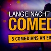 Image 7: Ticket für „Lange Nacht der Comedy“ am 24.03. & 25.03.2026
