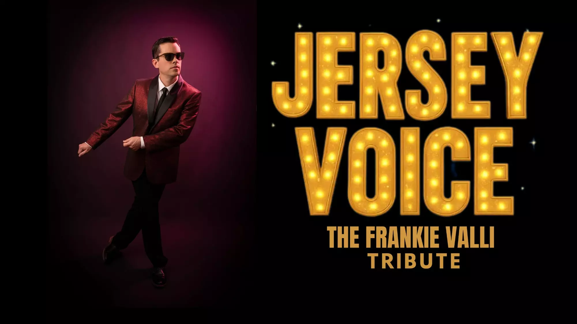 Jersey Voice: The Frankie Valli Tribute Show
