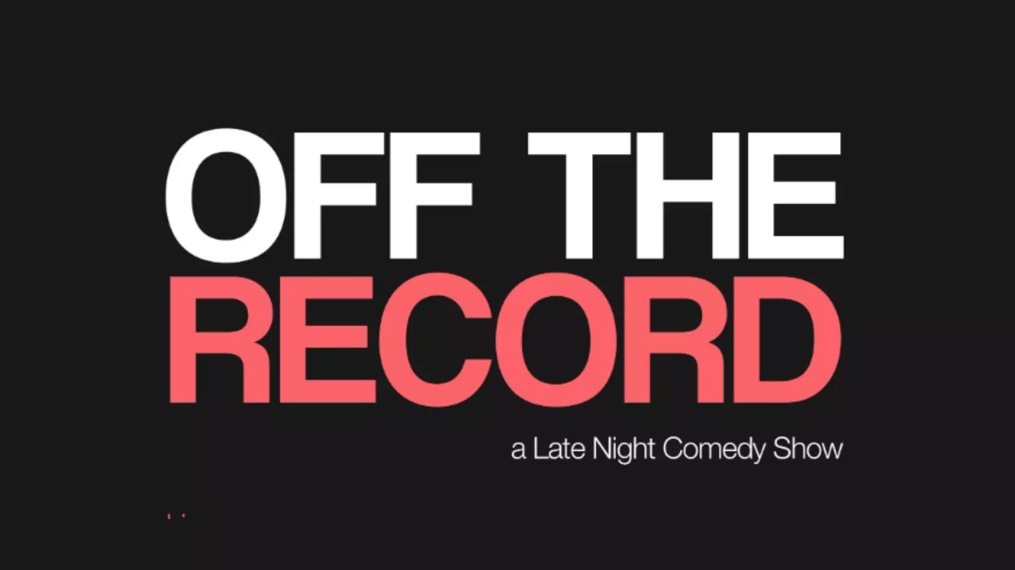 Off The Record on February 27 at 9:15 PM