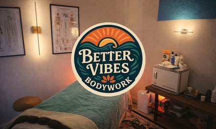 60 Minute Massage of Choice - Better Vibes Bodywork