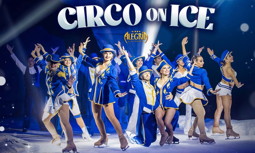 Image 1: Entrada para el espectáculo "Circo Alegría On Ice"