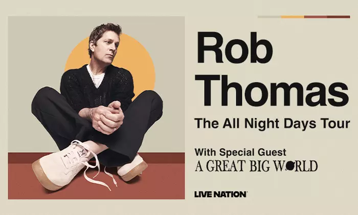 Rob Thomas - The All Night Days Tour – Up to 45% Off