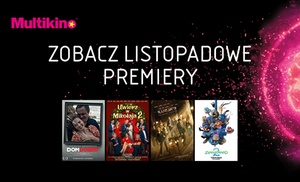 Bilety na dowolny film 2D/3D w kinach sieci Multikino