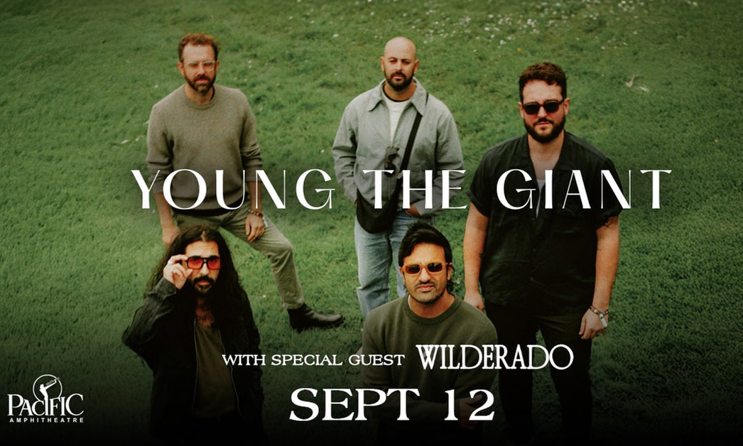 Young The Giant w/ Wilderado Up to 40% Off
