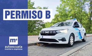 Permiso B: teoría y 3 o 5 prácticas en Autoescuela Montero Espinosa