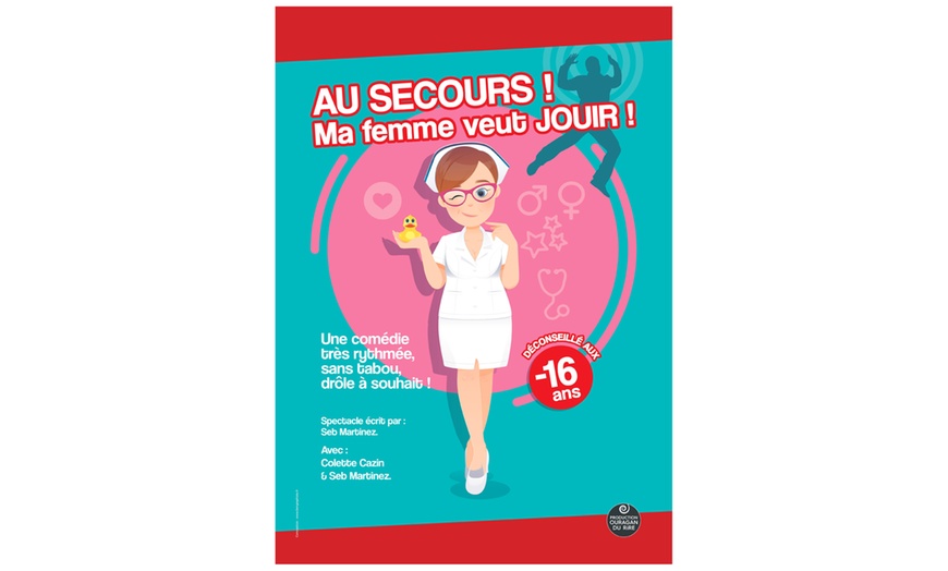 Image 1: "Au secours ! Ma femme veut jouir" à Lyon et Nantes