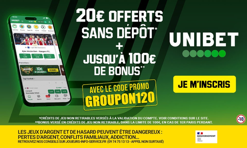 20 € sans dépôt et jusqu'à 100 € de bonus avec Unibet