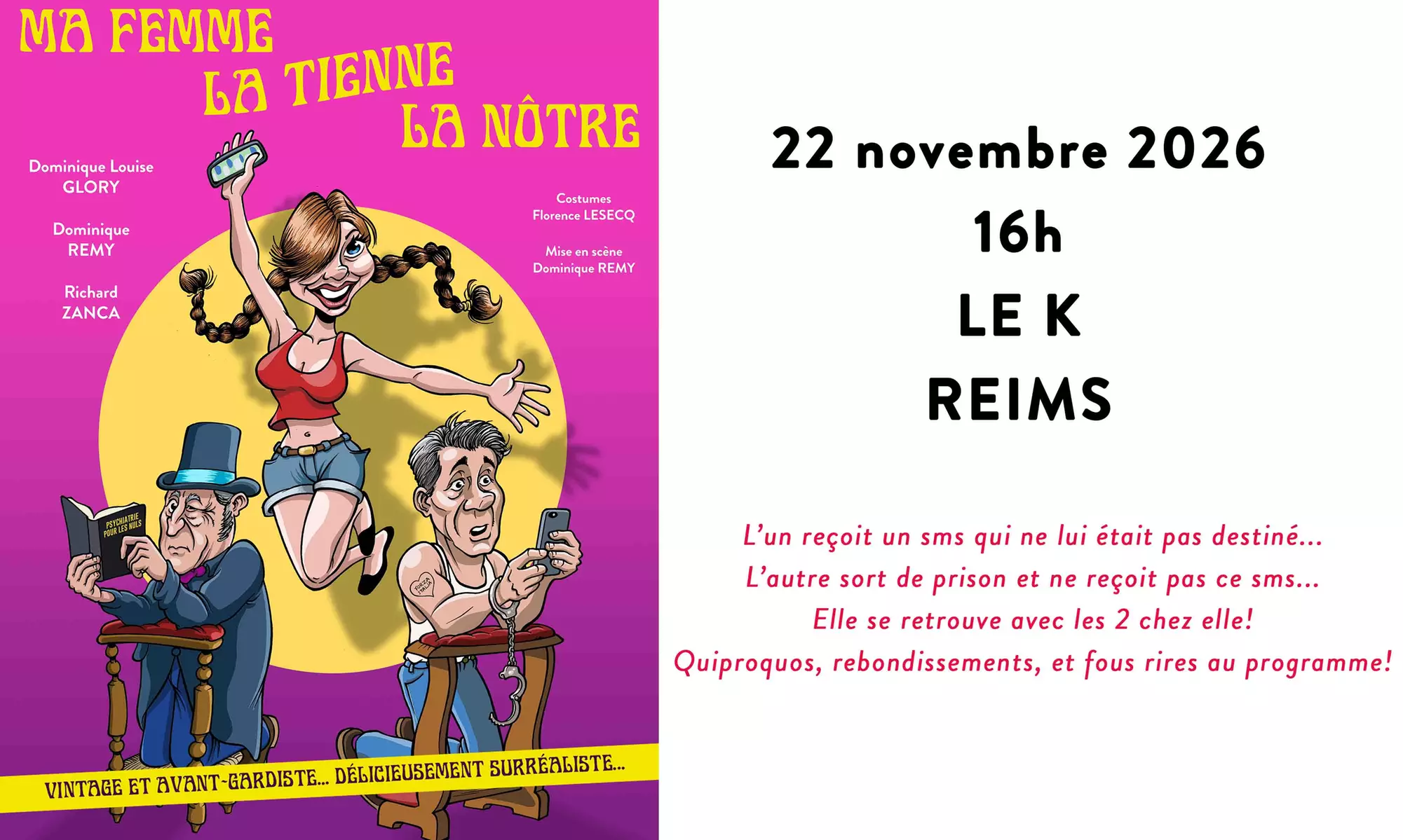 "Ma Femme, La Tienne, La Nôtre" - le 22 novembre 2026 au K