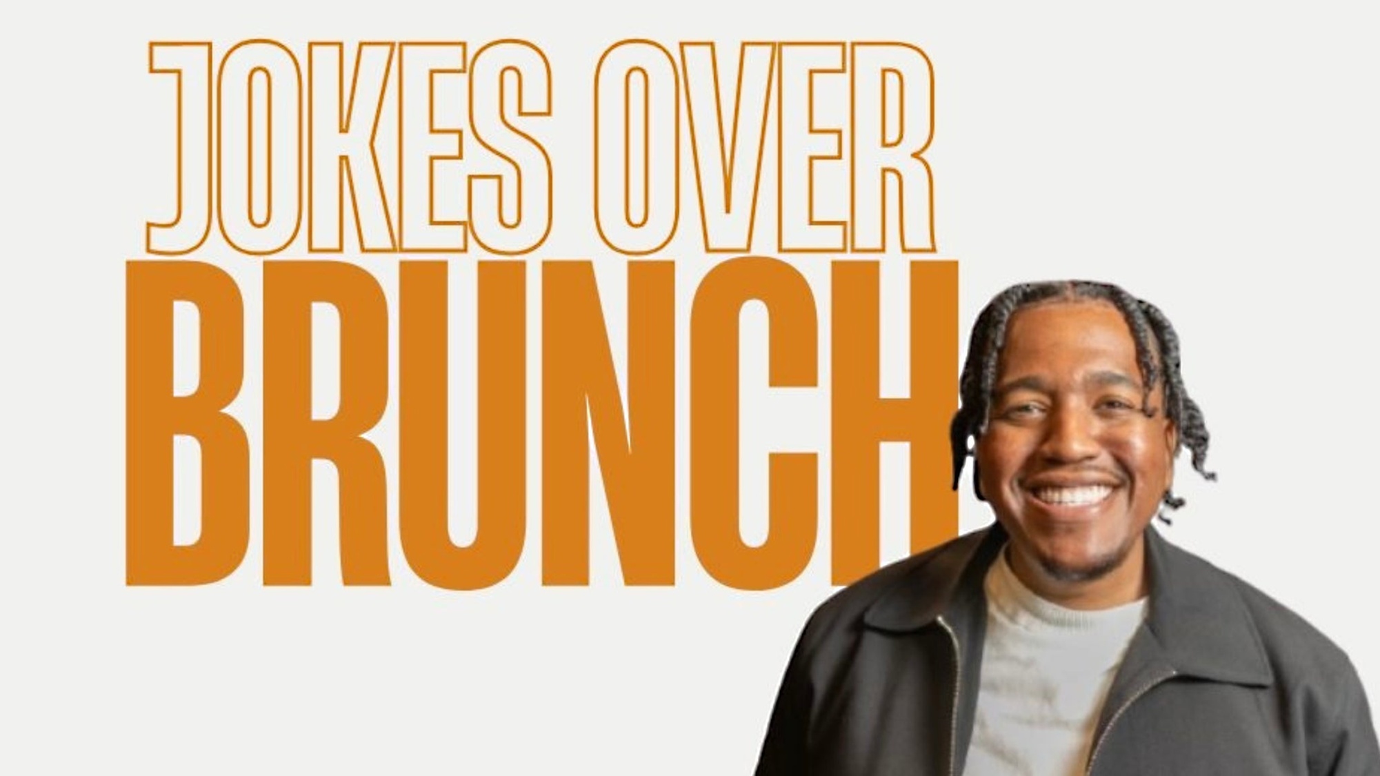  Jokes Over Brunch - Up to 43% Off