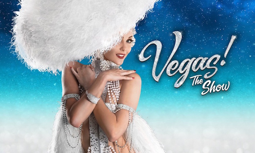 Image 1: VEGAS! THE SHOW - Up to 58% Off