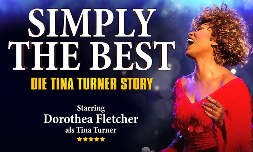 Image 1: 2 Tickets für „Simply The Best – Die Tina Turner Story“