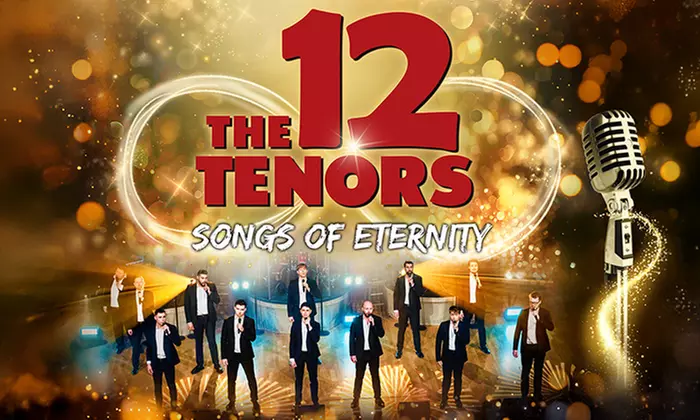2 Tickets für „12 Tenors“ vom 02.01.-02.05.26