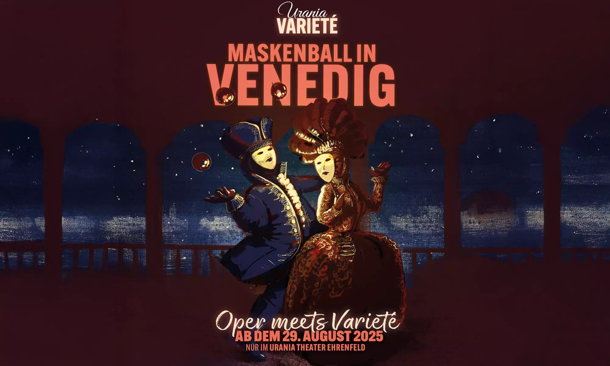 Maskenball in Venedig - Oper meets Varieté: ab Ende August im Urania Theater Köln (bis 20% sparen) - Primary Image