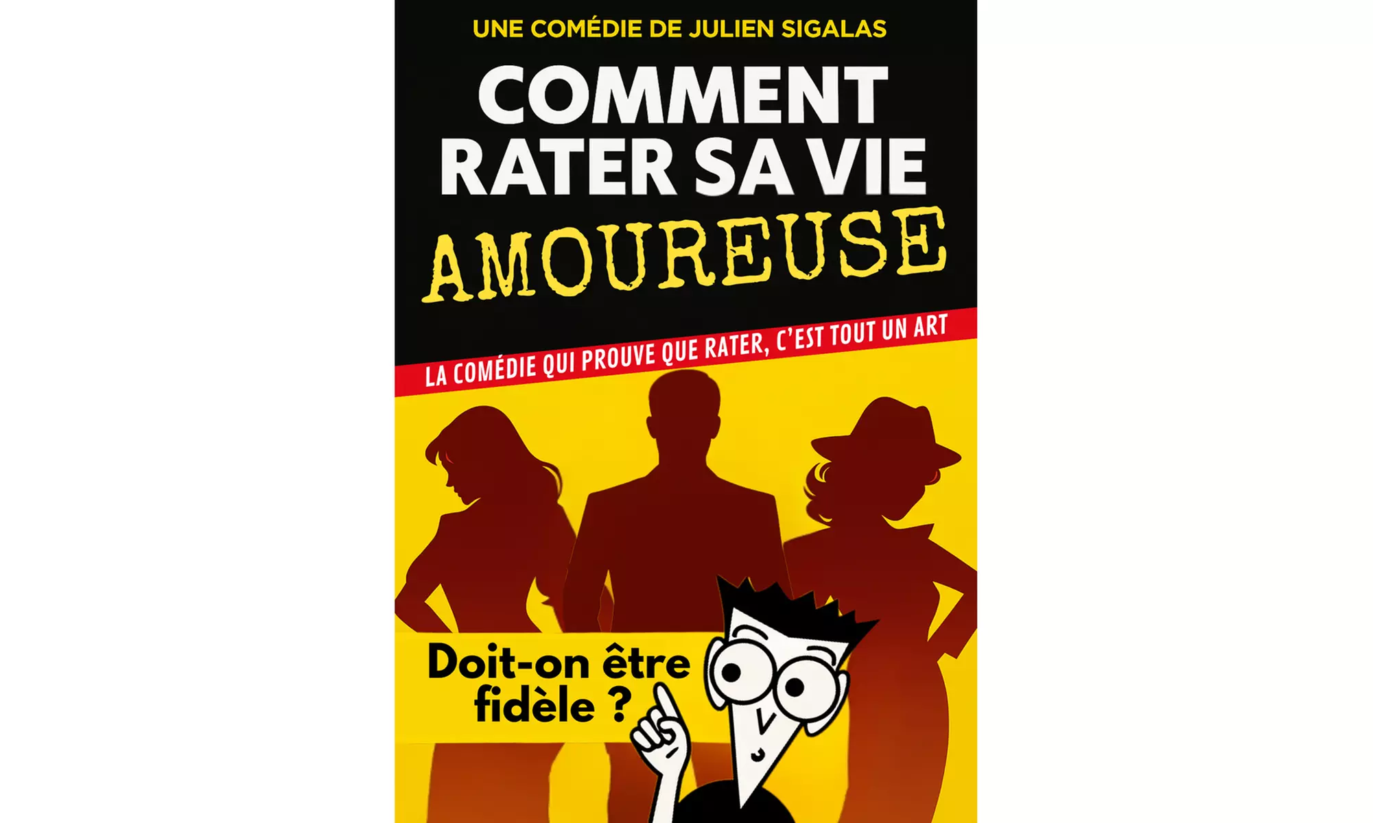 "Comment rater sa vie amoureuse" - de janvier à juin 2026 à l'Alcazar Bordeaux (jusqu'à 30% de remise) - Primary Image