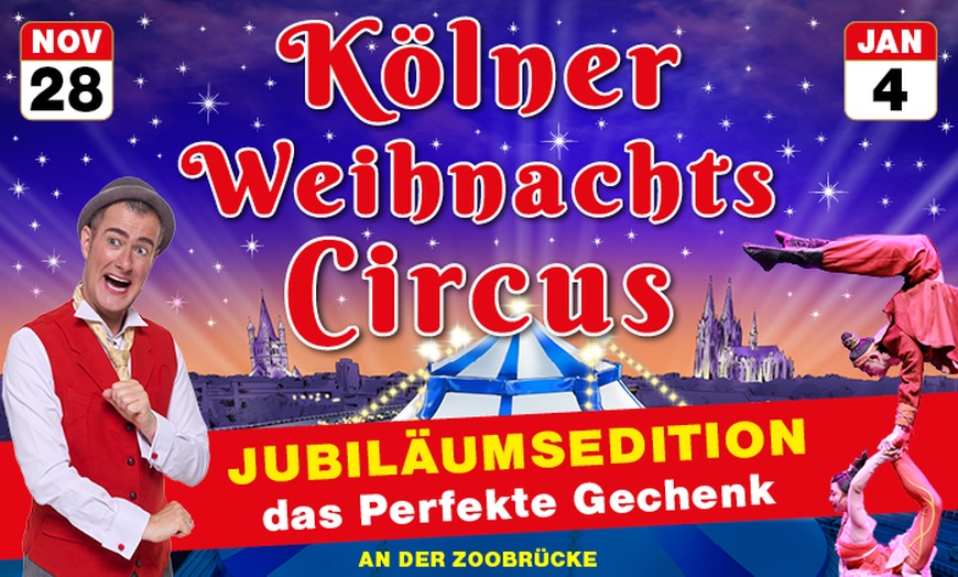 Image 1: Kölner Weihnachtscircus: 1 Ticket vom 28.11. bis 07.12.2025