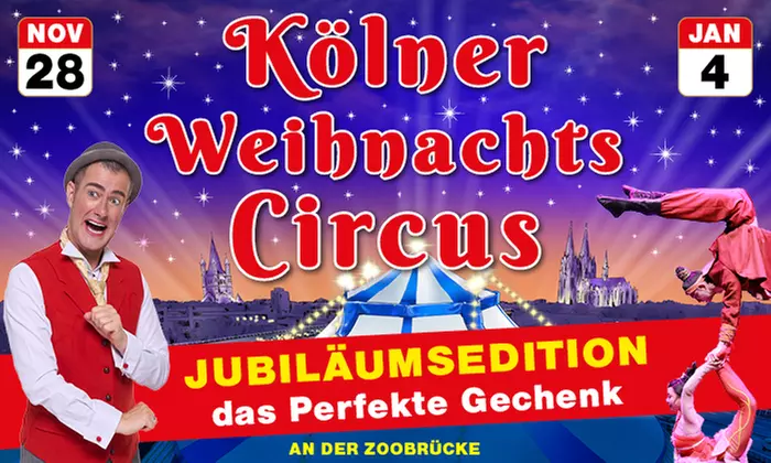 Kölner Weihnachtscircus im großen Palast-Zelt vom 28.11. bis 07.12.2025 (bis 43% sparen) - Primary Image