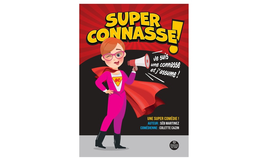 Image 1: "Super Connasse" : humour sans filtre avec Colette Cazin