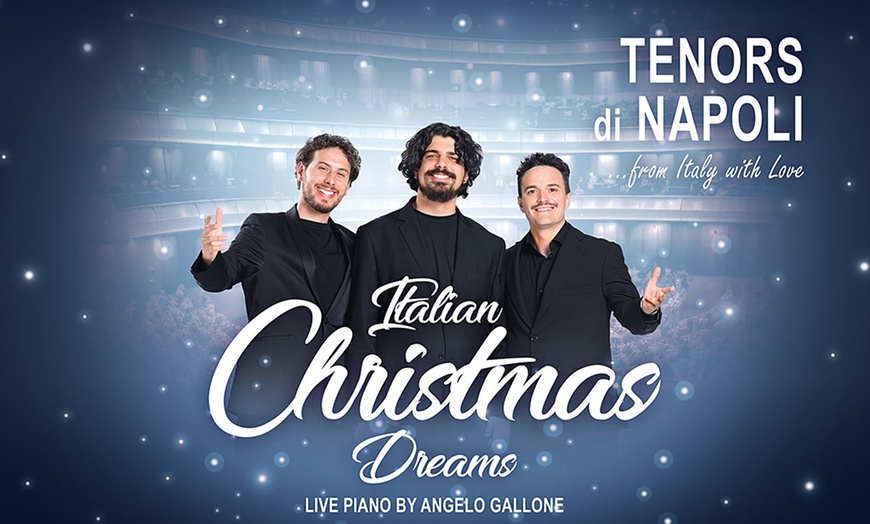 Image 1: Ticket für „TENORS di NAPOLI - from Italy with Love“ im Dezember