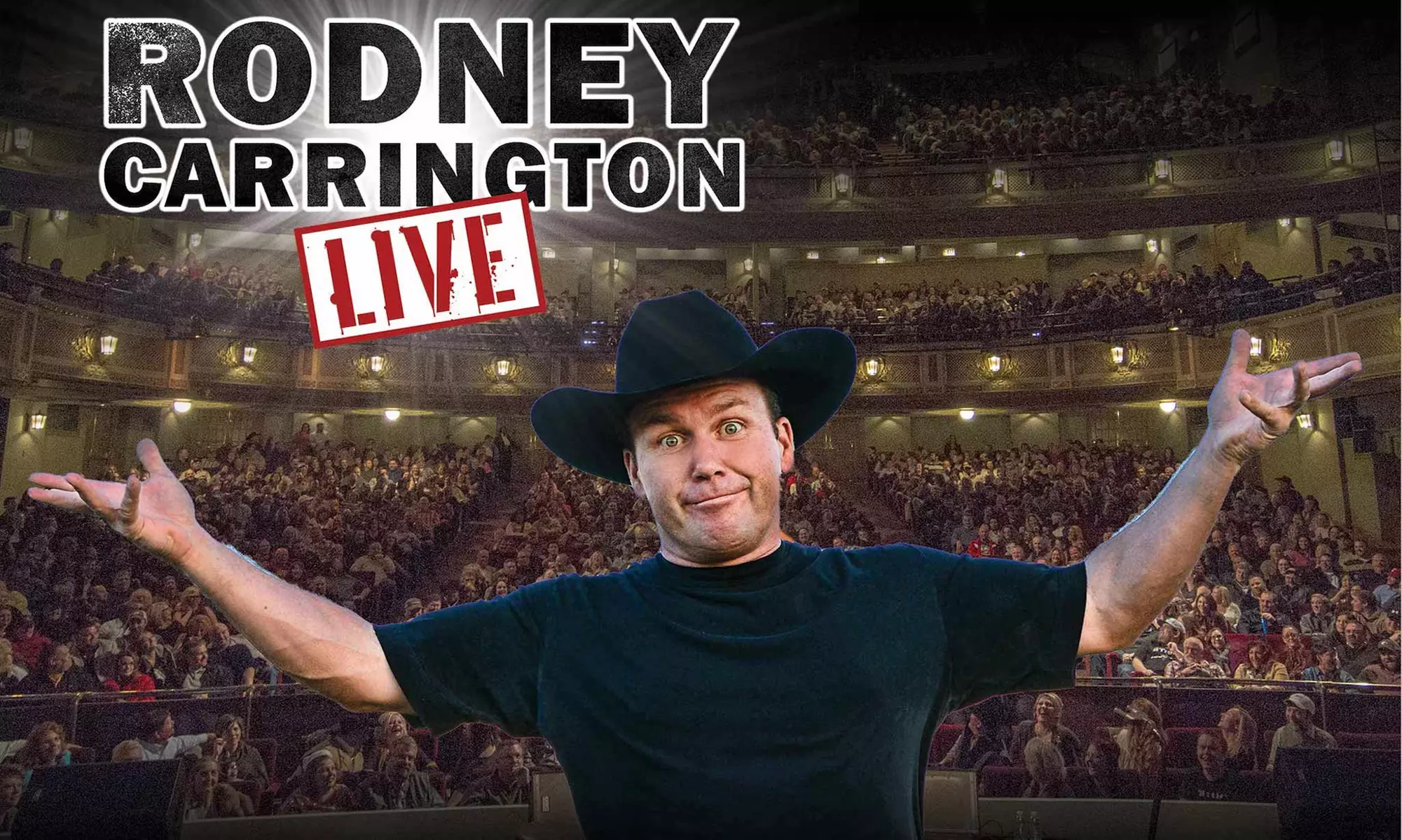 Rodney Carrington Live on Friday, June 3rd, 2022 at 7 p.m. - Primary Image
