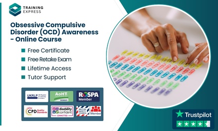 Obsessive Compulsive Disorder (OCD) Awareness - Online Course - Training Express