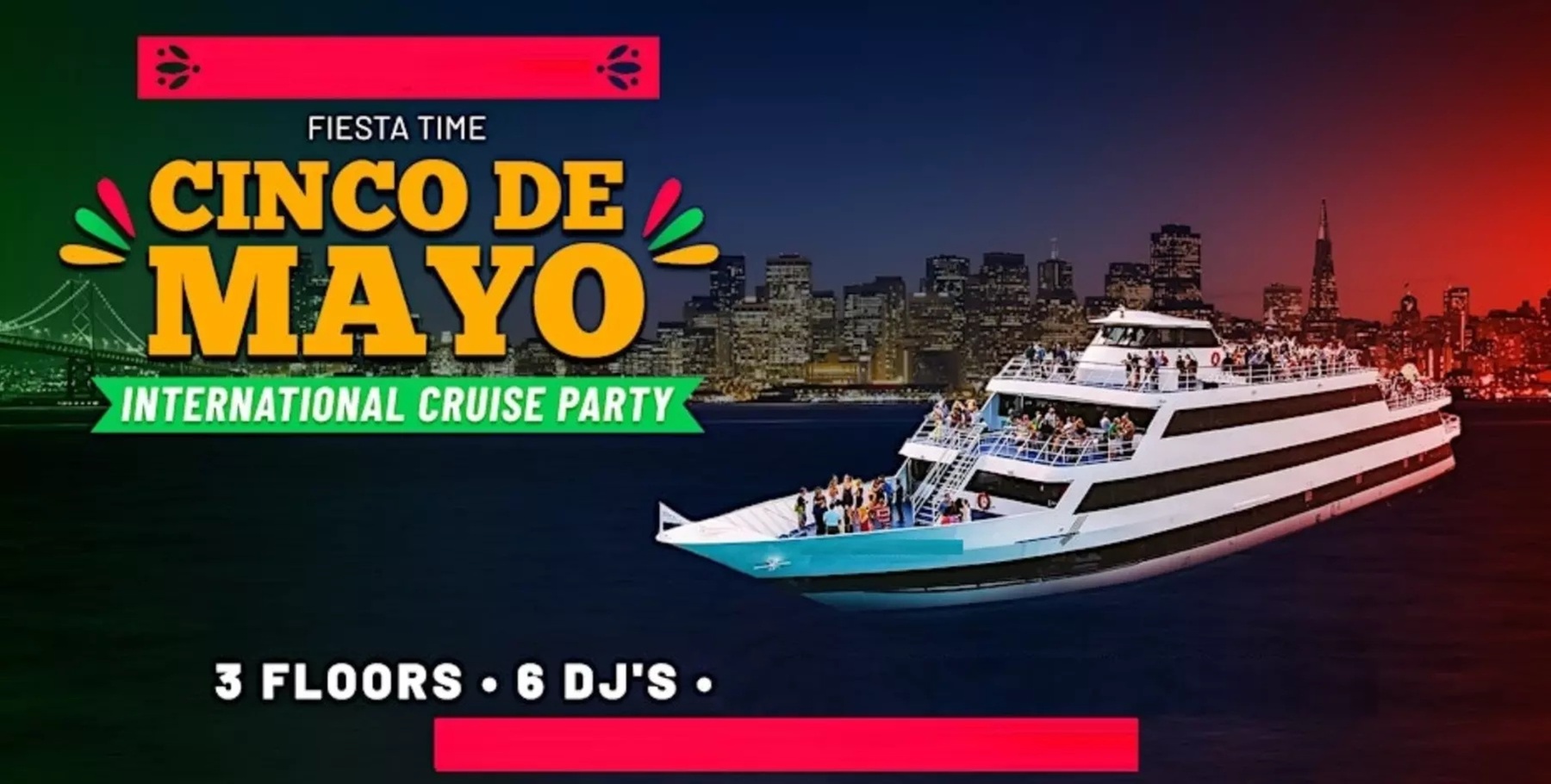 CINCO DE MAYO International Party CRUISE NEW YORK CITY