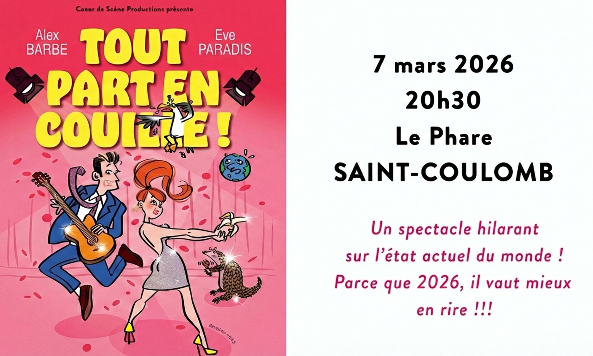"Tout part en couille" - le 7 mars au Phare de Saint-Coulomb