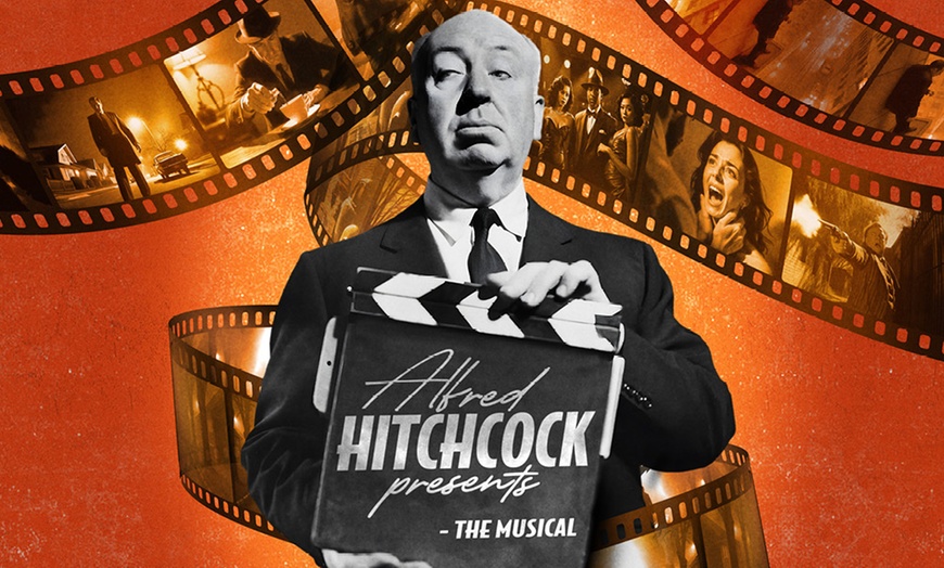 Image 1: Tickets for Hitchcock’s thrilling musical | March-April