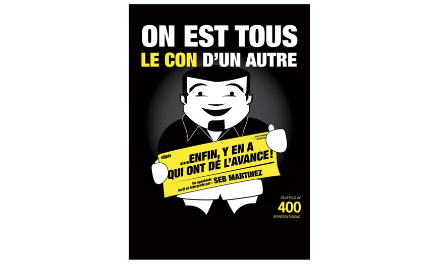 Image 1: « On est tous le con d'un autre » en tournée dans toute la France