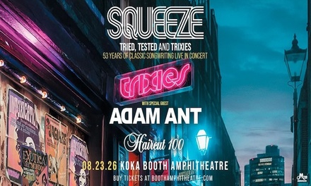 Squeeze: Tried, Tested, and Trixies - General Admission Lawn - Squeeze Tried Tested Trixies Adam Ant Haircut 100 Cary NC New Wave Pop 2026