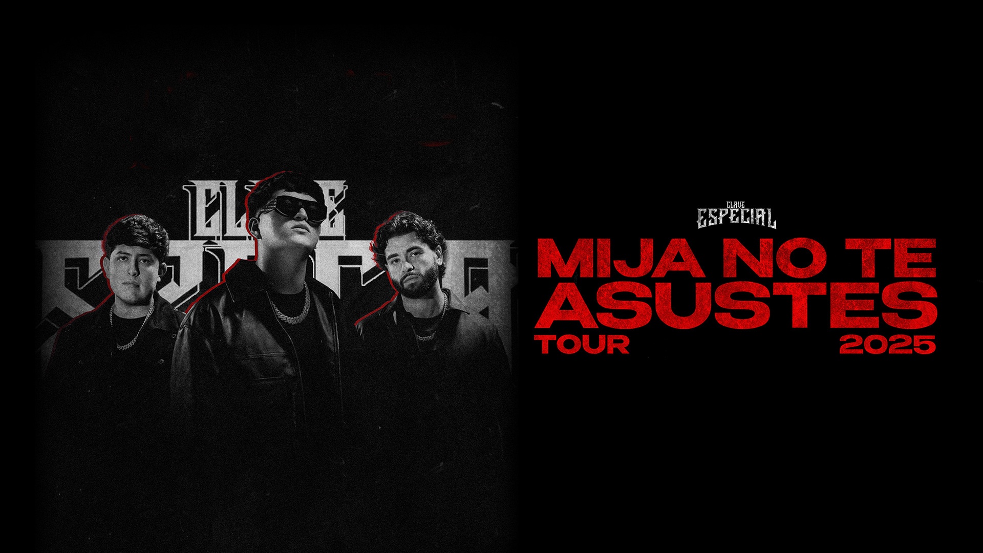Clave Especial - Mija No Te Asustes Tour – Up to 53%a Off