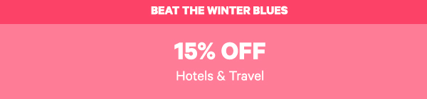 Got the winter blues? Beat 'em with a SALE: Get 15% off Travel and 20% off Local with code WINTER