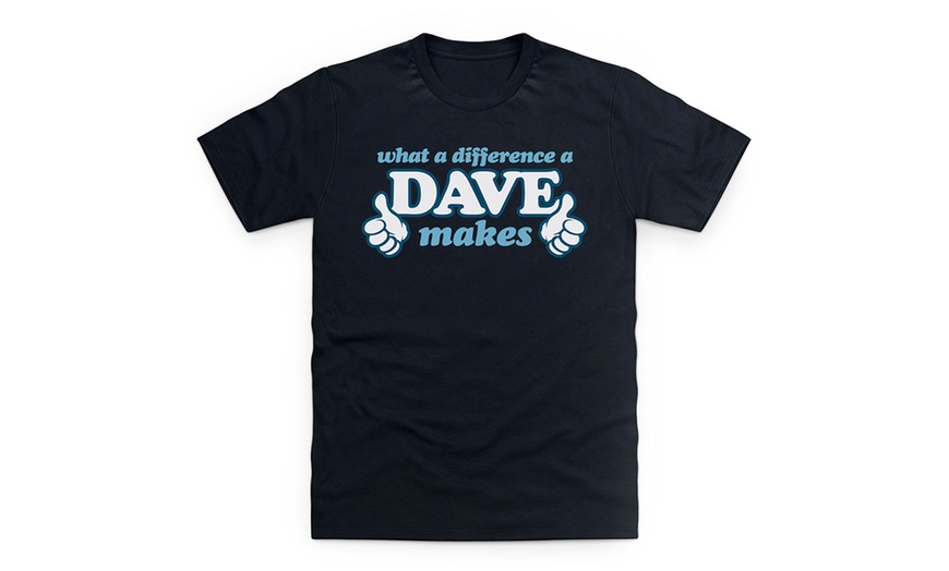 Image 3: Dave Novelty T-Shirt
