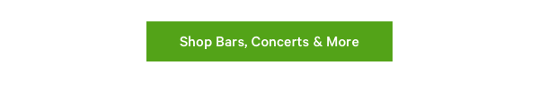 Shop Bars, Concerts & More