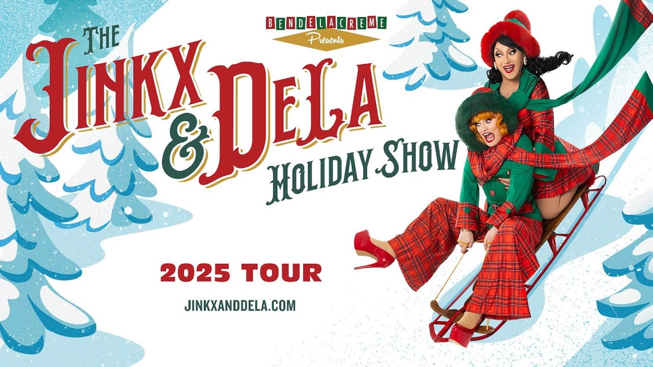 The Jinkx & DeLa Holiday Show - Up to 30% Off