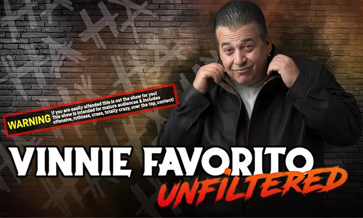 Vinnie Favorito Unfiltered on Select Saturday & Sundays Through 12/28 at 9.00 p.m.  - Primary Image
