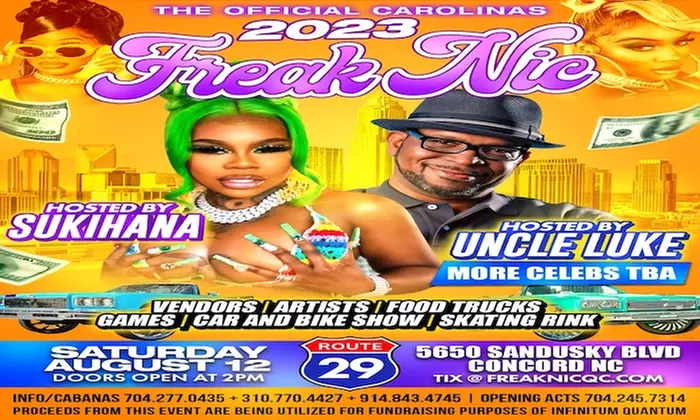 The Official Carolinas FREAKNIC 2023 HOSTED BY UNCLE LUKE Feat. Sukihana and More on August 12 at 2 p.m. - Second Medium