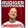 Image 1: Ticket für Rüdiger Hofmann – „Andererseits…“ vom 22.02. - 25.05.2026