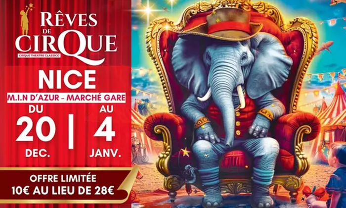 Epopée magique : place pour "Rêves de Cirque" de Circo Classico, à Nice du 20/12 au 4/01 (jusqu'à 64% de remise) - Primary Image