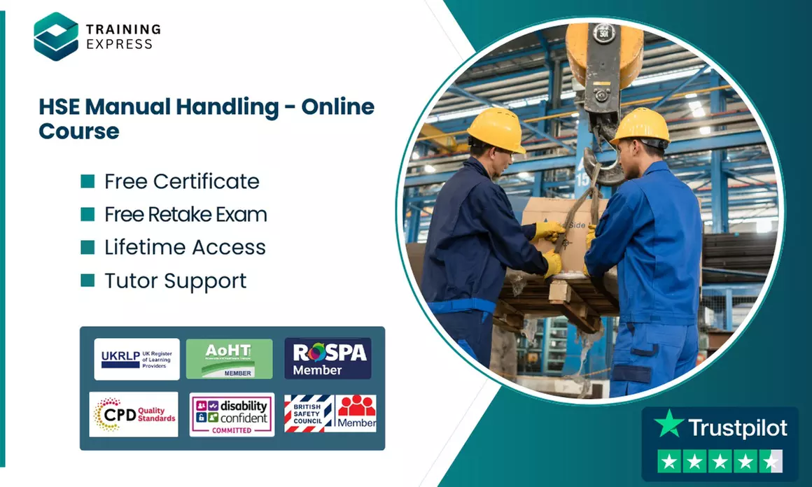 HSE Manual Handling or Lifetime Membership to 2500+ Courses by Training Express