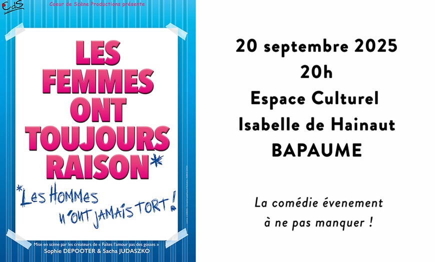 Image 1: 1 place pour "Les femmes ont toujours raisons" à Bapaume