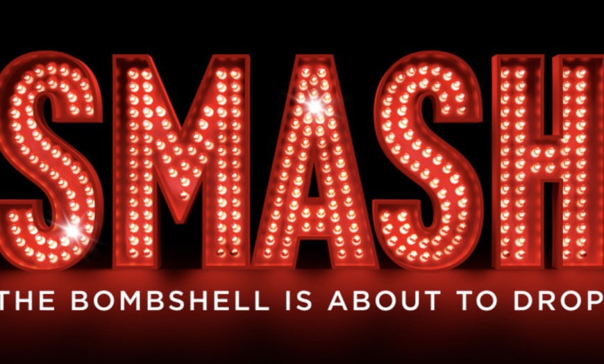 Image 1: SMASH the Broadway Musical at Imperial Theatre Through August 25