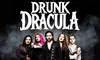 Drunk Dracula (September 24 - November 2)