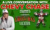 A Live Conversation with Chevy Chase w/ a screening of National Lampoon’s Christmas Vacation on December 14 at  6 p.m.