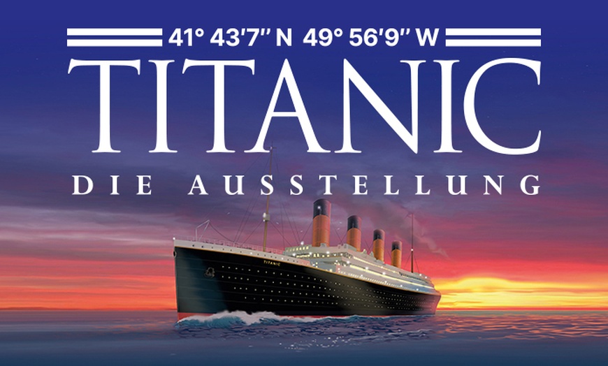 Image 1: 1 Ticket für „Titanic - Die Ausstellung“ vom 15.12.25 - 29.01.26