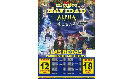 Entrada al show "Circo de la Navidad" en Madrid: Viernes 12 de diciembre / 18 h / Entrada niño lateral - Alpha Circus